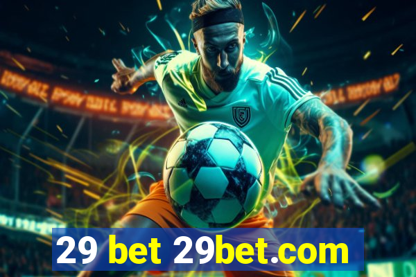 29 bet 29bet.com